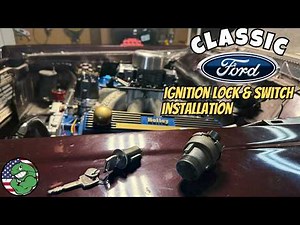 Classic Ford Ignition Switch Installation Made EASY