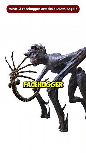 What If The Facehugger Attacks a Death Angel From A Quiet Place? #shorts #Viral