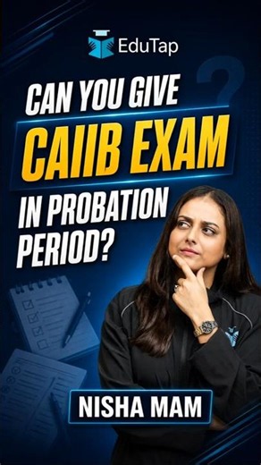 Can Probationary Officers Apply for CAIIB? | CAIIB Eligibility Explained