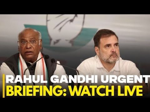 Rahul Gandhi LIVE: Rahul Gandhi Holds CWC Briefing | Kharge | Indira Bhawan, Delhi