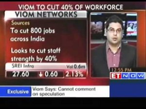 Viom Networks to cut 40% of workforce