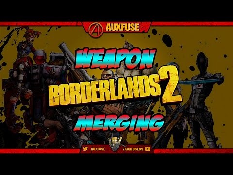 Borderlands 2 The Handsome Collection -- How to Merge Weapons in Borderlands 2 Xbox One