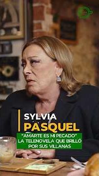 SYLVIA PASQUEL remembers what it was like working with YADHIRA CARRILLO on "AMARTE ES MI PECADO"