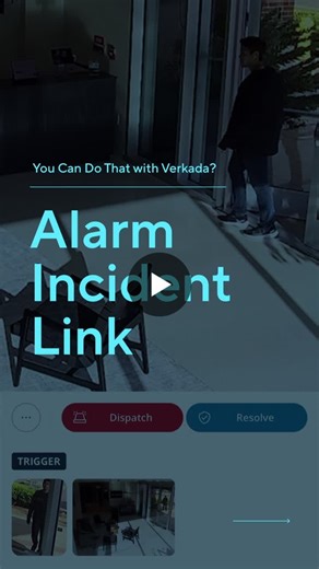 Review Alarm Incidents in Real Time | Verkada