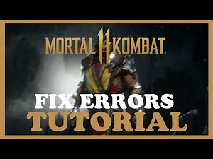Mortal Kombat 11 – How to Fix All Errors – Complete Tutorial 2022