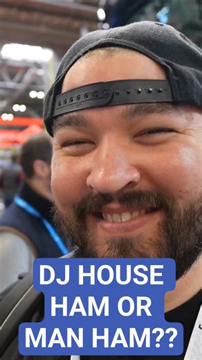 Its DJ HOUSE HAM!