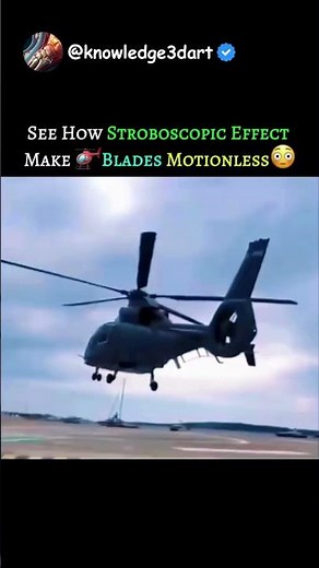 See How Stroboscopic Effect Makes Helicopter Blade Motionless 😳