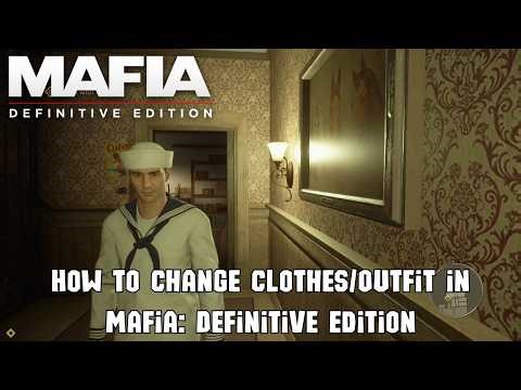 How to Change Clothes/Outfit in Mafia: Definitive Edition - Free Ride & Story Mode | Gameplay Guide