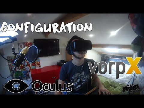 [FR] Oculus Rift DK2 | Configuration VorpX | Arma 3