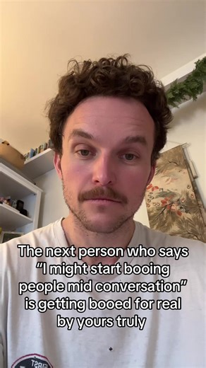 Booing Mid Conversation: A Hilarious Take