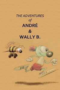 The Adventures of André and Wally B. - Alchetron, the free social encyclopedia