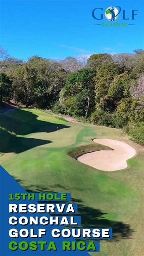 Reserva Conchal Golf Course - Costa Rica - Fifteenth Hole