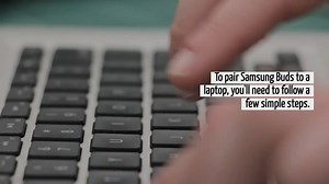 How To Pair Samsung Buds To Laptop