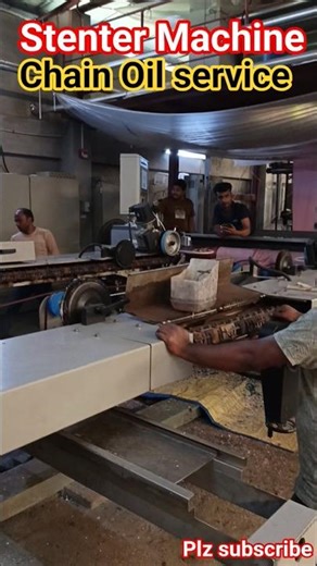 stenter machine chain oil servicing 👍 #tecnician #technology #bollywood #song #machine