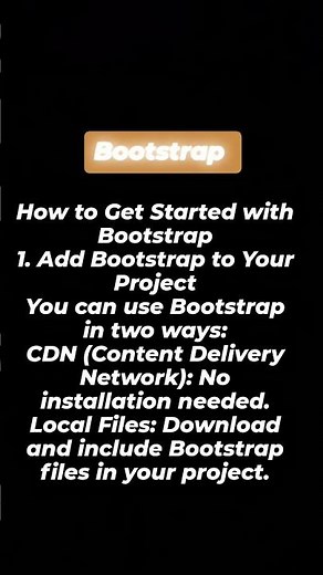"Getting Started with Bootstrap: Easy Ways to Add Bootstrap to Your Project!"