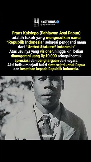 Frans Kaisiepo Pahlawan Papua yang Mengusulkan Nama Republik Indonesia!