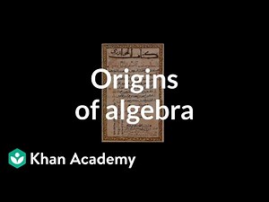 Origins of Algebra Video Lecture - Class 6