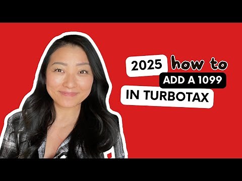 How to File Add a 1099 in TurboTax in 2025 (2024 Tax Season)
