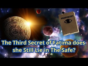 The Third Secret of Fatima: EXPLAINED