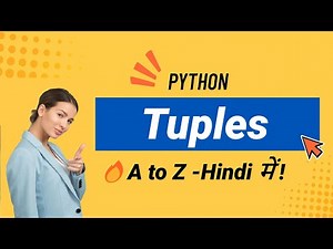 Python Tuples in Hindi – What Most Beginners Miss (With Examples)