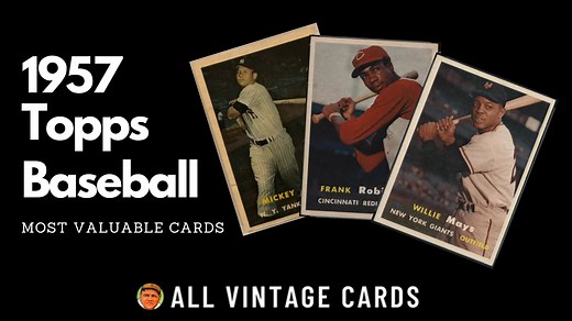 1957 Topps Baseball Cards: Most Valuable (Top Picks)