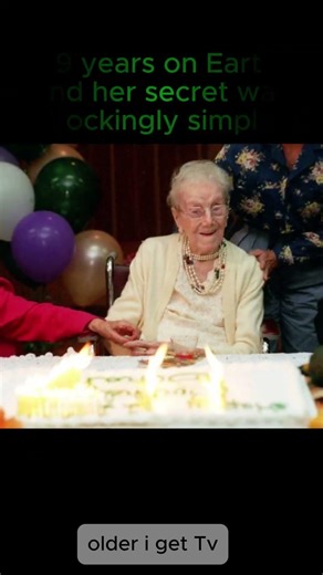 119 Years of Life — One Simple Secret