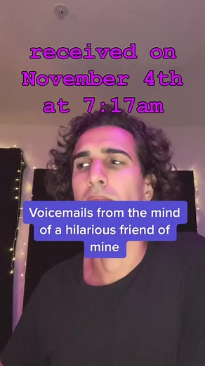 Hilarious Voicemail Messages from a Friend