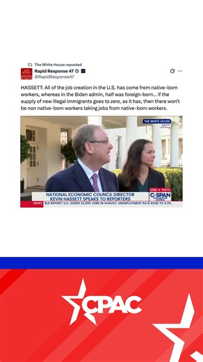 61K views · 741 reactions | Rapid Response 47 on X: HASSETT: All of the job creation in the U.S. has come from native-born workers, whereas in the Biden admin, half was foreign-born... if the supply of new illegal immigrants goes to zero, as it has, then there won't be non native-born workers taking jobs from native-born workers. | CPAC | Facebook