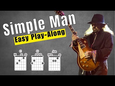 Simple Man Play Along With Chords & Lyrics - 3 Chord Song!
