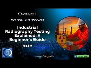 Industrial Radiography Testing Explained: A Beginner's Guide