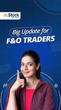F&O Update | New Closing Auction & Market Timings
