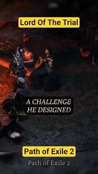 Lord Of The Trial | Path of Exile 2
