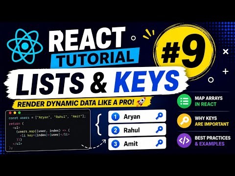 #9 Learn Lists & Keys in React in 10 Minutes