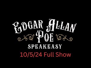 Edgar Allan Poe Speakeasy FULL SHOW