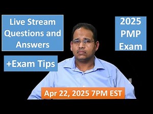 PMP 2025 Live Questions and Answers Apr 22, 2025 7PM EST