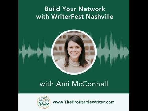 Build Your Network with WriterFest Nashville | Ami McConnell