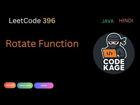 LeetCode 396 | Rotate Function | Prefix Sum | Java | Hindi