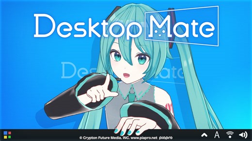 ✨デスクトップを彩る！次世代マスコットプラットフォーム【Desktop Mate】✨
