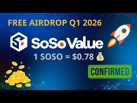 SOSOVALUE AIRDROP CONFIRMED 💰 1 SOSO = $0.78 | Earn Free Tokens Before Q1 2026!