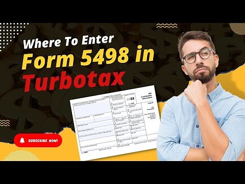 Where To Enter Form 5498 in TurboTax ? - MWJ Consultancy