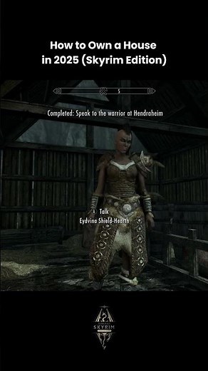 How to Own a House in 2025 (Skyrim Edition)