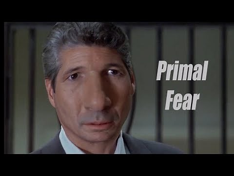 Primal fear Explained by an idiot