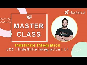 JEE | Indefinite Integration | L1 | Class 12 NCERT Maths | 6 PM Master Class By Shahid Sir