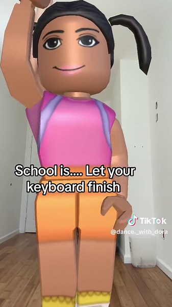 School is…. Let your keyboard finish #dora #doratheexplorer #letsbereal #school #dance #foru #foryoupage #xcyzba #teamwork #ifb #dancewithdora #summer #backtoschool #schoolis #letyourkeyboardfinish