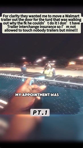 !For clarity they wanted me to move a Walmart trailer out the door for the turd that was walking out why the fk he couldn’t do it I don’t have Trailer interchange insurance so I’m not allowed to touch nobody trailers but mine!!! #fyp #school #pov