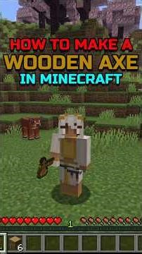 How to Make a WOODEN AXE in Minecraft #youtube #shorts #minecraft