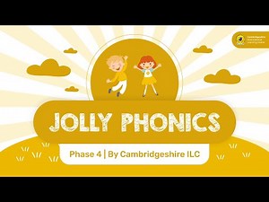Jolly Phonics - Phase 4 | Cambridgeshire International Learning Center