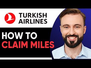 How To Claim Miles on Turkish Airlines (2026)