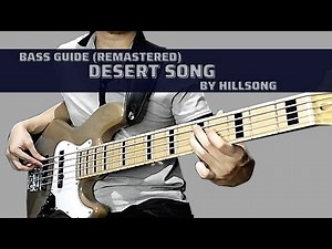 Desert Song by Hillsong (Remastered Bass Guide)