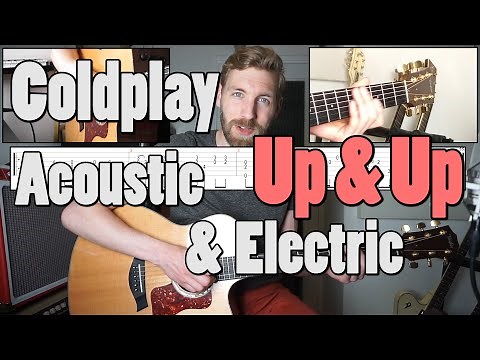 Coldplay - Up & Up | Guitar Cover & Tutorial | Acoustic & Electric | Solo tab